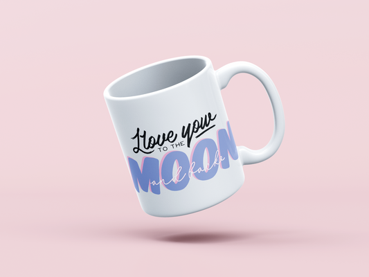 Valentine's Mug, Valentine's Day Mug, love you to the moon and back mug